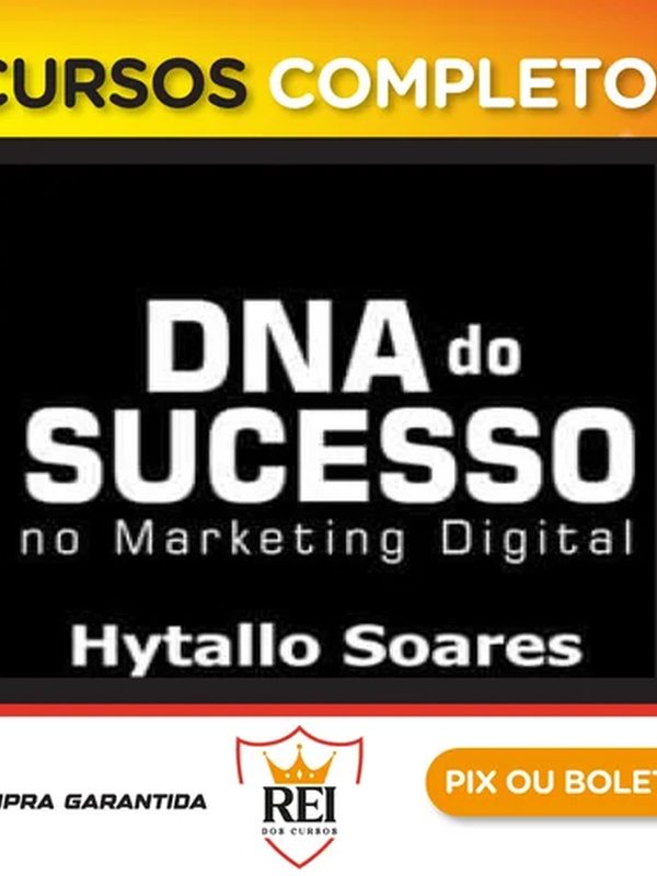 Capa do curso DNA do Sucesso no Marketing Digital - Hytallo Soares